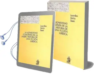 Descargar AudioLibro La Honestidad Congenita de la Mujer: Historia de una Ficcion Juri Dica de Lourdes Soria Sese año 2011
