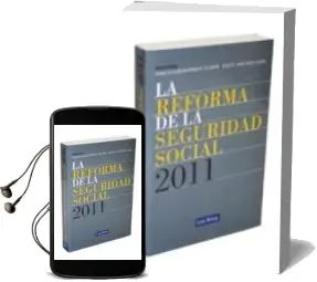 Descargar AudioLibro La Reforma de la Seguridad Social 2011 de Varios Autores año 2011