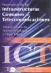 AudioLibro Normativa de las Infraestructuras Comunes de Telecomunicaciones: Infraestructuras de Acceso Ultrarrapidas y Hogar Digital 8Real Decreto 346/2011. Nuevo Reglamento de Ict) de Jose Manuel Huidobro Moya