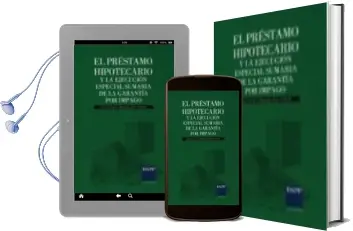 Descargar AudioLibro Prestamo Hipotecario y la Ejecucion Especial Sumaria de la Garant ia por Impago de F. Javier Garcia Gil año 2011