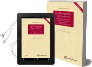 Descargar AudioLibro Presupuestos Participativos: Un Modelo para Priorizar Objetivos y Gestionar Eficientemente en la Administracion Local (2ª Ed.) de Jose Molina Molina año 2011