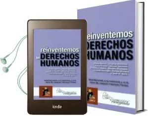 Descargar AudioLibro Reinventemos los Derechos Humanos: Aportaciones a la Memoria y a la Obra de Joaquin Herrera Flores de Varios Autores año 2011