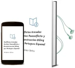 Descargar AudioLibro Conflictos Armados, Gestion Posconflicto y Reconstruccion (Biling Gue: Portugues/Español) de Wladimir Brito año 2011