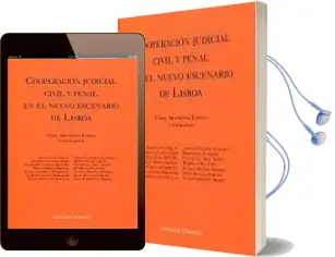 Descargar AudioLibro Cooperacion Judicial Civil y Penal en el Nuevo Escenario de Lisbo a de Varios Autores año 2011