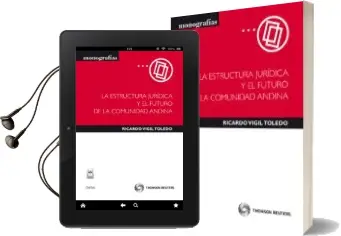 Descargar AudioLibro Estructura Juridica y el Fututo de la Comunidad Andina de Ricardo Vigil Toledo año 2011
