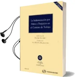 Descargar AudioLibro Indemnizacion por Daños y Perjuicios en el Contrato de Trabajo ((Incluye Cd-R) de Antonio Sempere Navarro año 2011