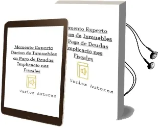 Descargar AudioLibro Memento Experto Dacion de Inmuebles en Pago de Deudas. Implicacio nes Fiscales de Varios Autores año 2011