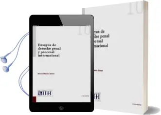 Descargar AudioLibro Ensayos de Derecho Penal y Procesal Internacional de Hector Olasolo Alonso año 2011