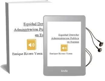 Descargar AudioLibro Equidad, Derecho Administracion Publica en España de Enrique Rivero Ysern año 2011