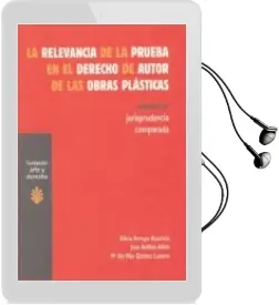 Descargar AudioLibro La Relevancia de la Prueba en el Derecho de Autor de las Obras pl Asticas: Estudio de Jurisprudencia Comparada de Alicia Arrollo Aparicio año 2011