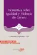 AudioLibro Normativa Sobre Igualdad y Violencia de Genero. Coleccion Legisla Tiva cep (8ª Ed.) de Varios Autores