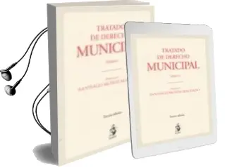 Descargar AudioLibro Tratado de Derecho Municipal (4 Vol.) (3ª ed) de Santiago Muñoz Machado año 2011