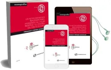 Descargar AudioLibro Actos Dispositivos Realizados por el Apoderado del Titular Regist ral y el Control del Tracto Sucesivo de Fernando Mendez Gonzalez año 2011