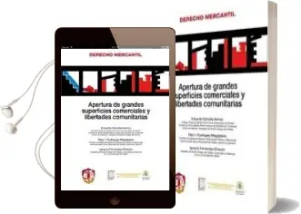 Descargar AudioLibro Apertura de Grandes Superficies Comerciales y Libertades Comunita Rias de Eduardo Estrada Alonso año 2011