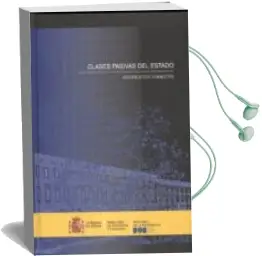Descargar AudioLibro Clases Pasivas del Estado: Recopilacion Normativa de Varios Autores año 2011