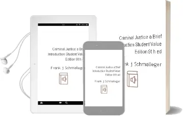 Descargar AudioLibro Criminal Justice: A Brief Introduction, Student Value Edition (9t h Ed.) de Frank J. Schmalleger año 2011