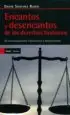 AudioLibro Encantos y Desencantos de los Derechos Humanos: De Emancipaciones Liberaciones y Dominaciones de David Sanchez Rubio