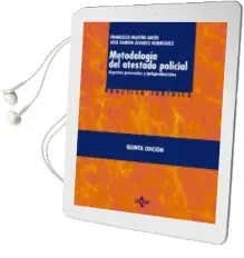 Descargar AudioLibro Metodologia del Atestado Policial: Aspectos Procesales y Jurispru Dencias (5ª Ed.) de Francisco Martin Ancin año 2011