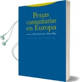 Descargar AudioLibro Penas Comunitarias en Europa de Marcelo Gonzalez Martin año 2011
