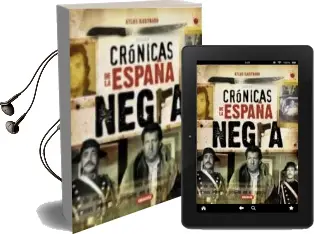 Descargar AudioLibro Cronicas de la España Negra (Atlas Ilustrado) de Varios Autores año 2011