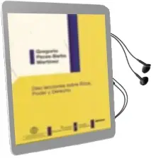 Descargar AudioLibro Diez Lecciones Sobre Etica, Poder y Derecho de Gregorio Peces Barba Martinez año 2011