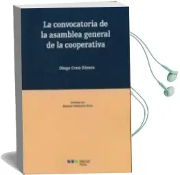 Descargar AudioLibro La Convocatoria de la Asamblea General de la Cooperativa de Diego Cruz Rivera año 2011