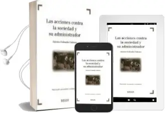 Descargar AudioLibro Las Acciones Contra la Sociedad y su Administrador de Antonio Valmaña Cabanes año 2011