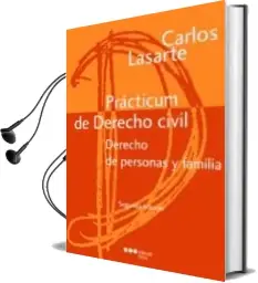 Descargar AudioLibro Practicum Derecho Civil Derecho de Personas y Familia (2ª ed) de Carlos Lasarte Alvarez año 2011