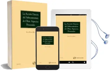 Descargar AudioLibro Accion Directa del Subcontratista de Obra: Aspectos Procesales de Iñaki Riaño Brun año 2011