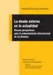 AudioLibro Deuda Externa en la Actualidad: Nuevas Perspectivas para el Endeu Damiento Internacional de los Estados de Rosana Garciandia Garmendia