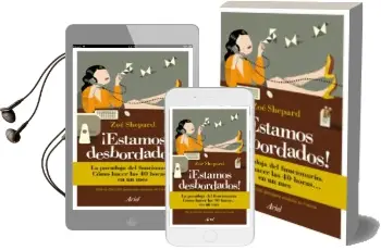 Descargar AudioLibro ¡Estamos Desbordados!: La Paradoja del Funcionario de Zoe Shepard año 2011