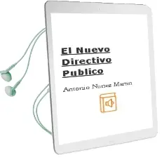 Descargar AudioLibro El Nuevo Directivo Publico de Antonio Nuñez Martin año 2011