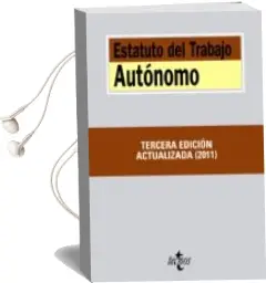 Descargar AudioLibro Estatuto del Trabajo Autonomo (3ª Ed.) de Jesus (Ed.) Cruz Villalon año 2011