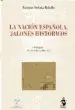 AudioLibro La Nacion Española: Jalones Historicos de Enrique Orduña Rebollo