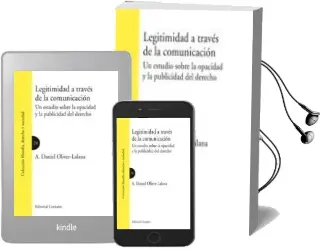 Descargar AudioLibro Legitimidad a Traves de la Comunicacion: Un Estudio Sobre la Opac Idad y Publicidad del Derecho de A. Daniel Oliver Lalana año 2011