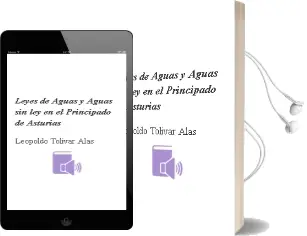 Descargar AudioLibro Leyes de Aguas y Aguas sin ley en el Principado de Asturias de Leopoldo Tolivar Alas año 2011
