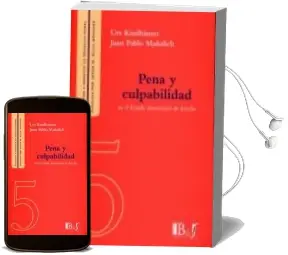 Descargar AudioLibro Pena y Culpabilidad en el Estado Democratico de Derecho de Urs Kindhauser año 2011