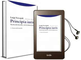 Descargar AudioLibro Principia Iuris (Vol. 1): Teoria del Derecho: Teoria del Derecho y de la Democracia de Luigi Ferrajoli año 2011