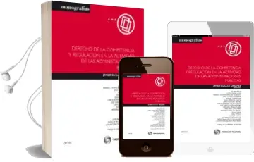 Descargar AudioLibro Derecho de la Competencia y Regulacion en la Actividad de las adm Inistraciones Publicas de Paloma Galan Avila año 2011