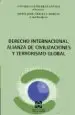 AudioLibro Derecho Internacional, Alianza de Civilizaciones y Terrorismo glo bal de Cesareo Gutierrez Espada