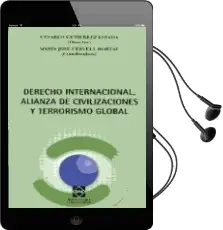 Descargar AudioLibro Derecho Internacional, Alianza de Civilizaciones y Terrorismo glo bal de Cesareo Gutierrez Espada año 2011