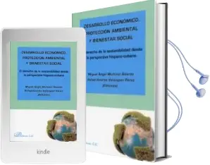 Descargar AudioLibro Desarrollo Economico, Proteccion Ambiental y Bienestar Social: El Derecho de la Sostenibilidad desde la Perspectiva Hispano-Cubana de Miguel Angel Michinel Alvarez año 2011