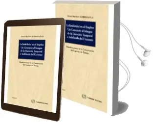 Descargar AudioLibro Estabilidad en el Empleo: Un Concepto al Margen de la Duracion te Mporal o Indefinida del Contrato de Ignasi Beltran De Heredia Ruiz año 2011