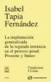 AudioLibro Implantacion Generalizada de la Segunda Instancia en el Proceso p Penal: Presente y Futuro de Isabel Tapia Fernandez