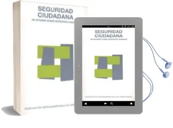 Descargar AudioLibro Seguridad Ciudadana: Viii Informe Sobre Derechos Humanos de Guillermo (Dir.) Escobar año 2011
