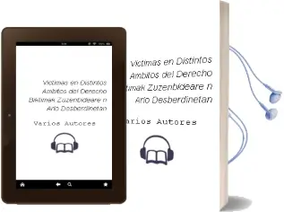 Descargar AudioLibro Victimas en Distintos Ambitos del Derecho = Biktimak Zuzenbideare n Arlo Desberdinetan de Varios Autores año 2011