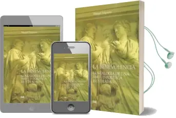 Descargar AudioLibro La Benevolencia: Genealogia de una Virtud Politica Ilustrada de Manuel Salguero año 2011