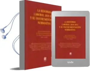 Descargar AudioLibro Reforma Laboral 2010-2011 y su Instrumentacion Normativo de Jose Luis Monereo Perez año 2011