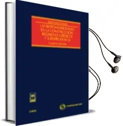 Descargar AudioLibro Responsabilidades en la Construccion: Regimenes Juridicos y Juris Prudencia (4º Ed.) de G. Weisz año 2011