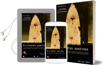 Descargar AudioLibro Sirvientas Asesinas de Marisol Donis año 2011